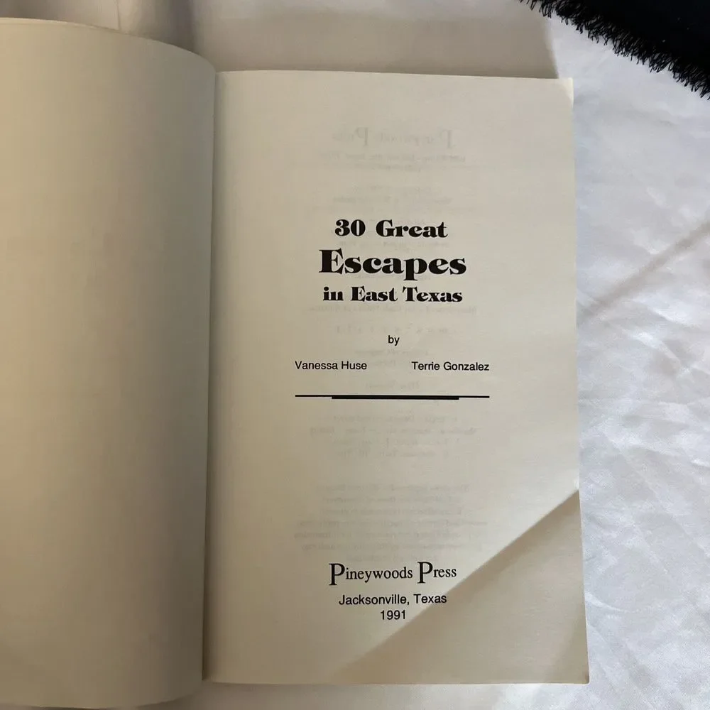30 Great Escapes in East‎ Texas - 1991